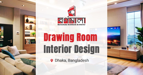 Drawing room interior design in Bangladesh