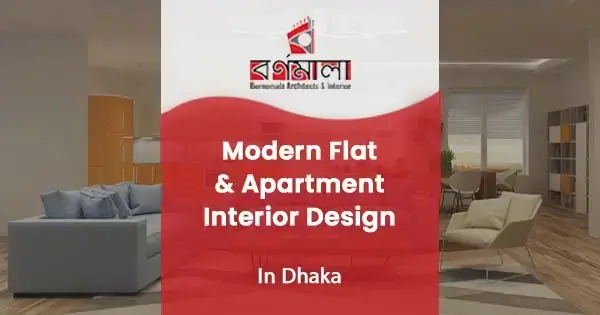 Flat interior design service in Dhaka, Bangladesh