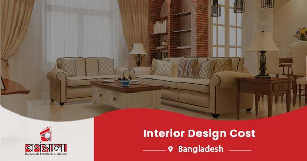 Interior design cost in Bangladesh