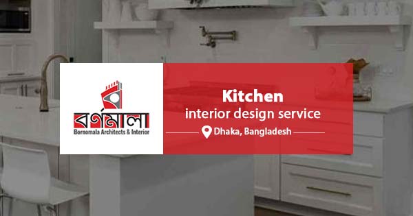 Kitchen interior design service in Bangladesh