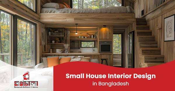 Small House Interior Design Service in Bangladesh